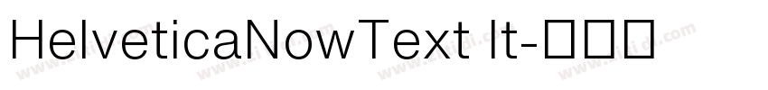 HelveticaNowText It字体转换